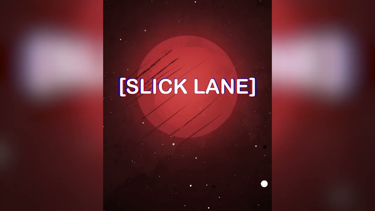 Slick Lane